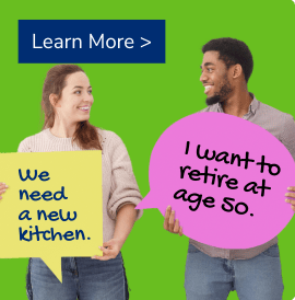 A young couple discusses goals including a new kitchen and planning for retirement.